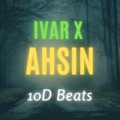 Ivar X Ahsin