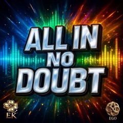 All In No Doubt