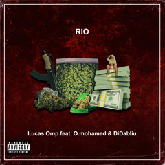 Rio (feat. O.MOHAMED & Didabliu)
