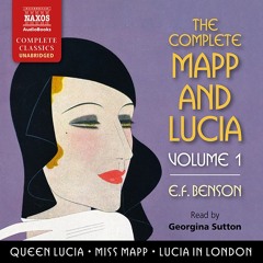 E.F. Benson – The Complete Mapp and Lucia, Volume 1 (sample)