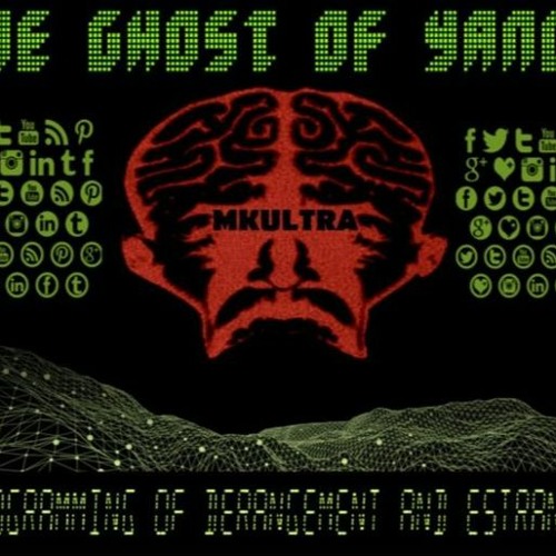 Show sample for 9/21/20: THE GHOST OF YANCY – THE PROGRAMMING OF DERANGEMENT AND ESTRANGEMENT