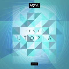 PREMIERE: L E N K E - Movies (Original Mix) [ARRVL Records]