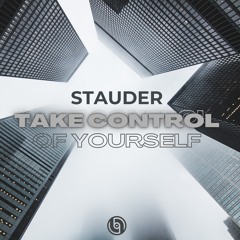 Stauder - Take Control (Of Yourself)-OUT 05.04.2024!