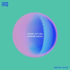 RRFM • Daniel Styles (Infame Radio) • 20-04-2022