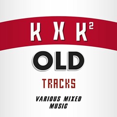 KxK ² old tracks [FREEDL]