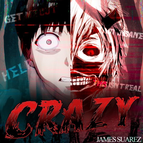 Stream CRAZY by James Suarez | Listen online for free on SoundCloud