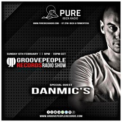 GROOVE PEOPLE RECORDS Radio Show @ PURE IBIZA RADIO - DANMIC'S (06.02.2022)