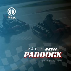 Rádio Paddock #3 - 06/04/2024