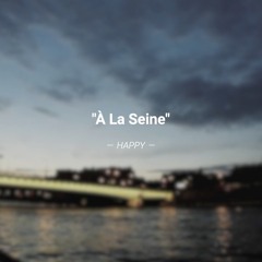 À La Seine
