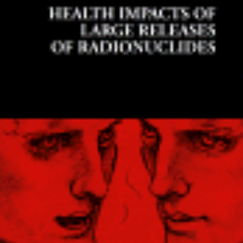[Read] PDF 📜 Health Impacts of Large Releases of Radionuclides - Symposium No. 203 b