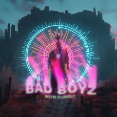 CURRLY & INDIGENOUS - BAD BOYZ