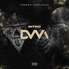 Freeze Corleone - Intro DVM