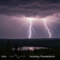 trckr - Incoming Thunderstorm (first ever produced track - reproduction)