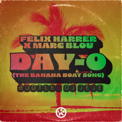 Day-O (The Banana Boat Song) (Bootleg DJ JEJE)
