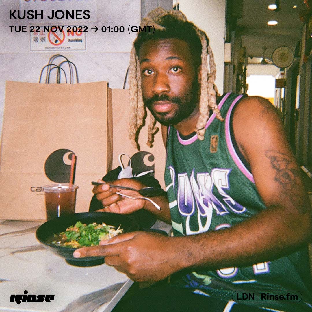 Kush Jones - 22 November 2022