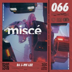 MISCE 066 - DJ J-ME LEE