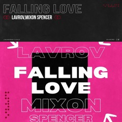 Lavrov ,Mixon Spencer - Falling Love