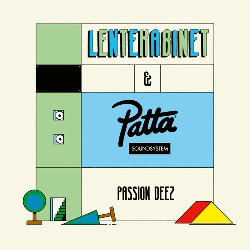 Lente Kabinet x Patta Soundsystem: Passion DEEZ