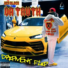 Key Glock - Da Truth [Dripment Flip]