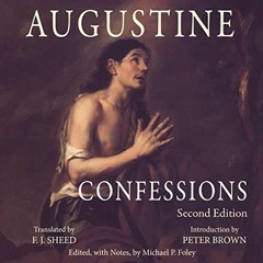 [VIEW] PDF 📬 Confessions by  Augustine,Peter Brown,Michael Foley,F. J. Sheed,Mike Fr