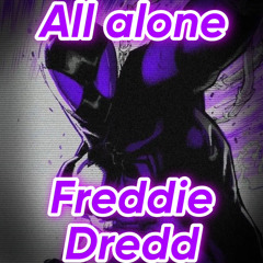 Freddie Dredd - all alone (sped up)🎵