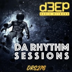Da Rhythm Sessions 8th September 2020 (DRS276)