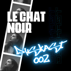 [DYSKAST002] - Le Chat Noir's Tape