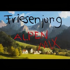 SKI AGGU - FRIESENJUNG (Alpen mix / cover )