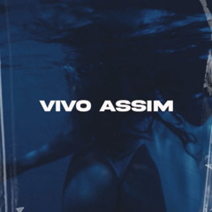 Vivo Assim - Caio Luccas PJ HOUDINI Anezzi Dallass_160k