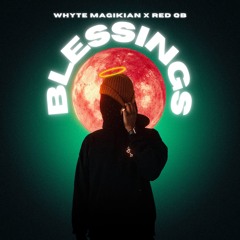 Blessings (feat. Red Qb)