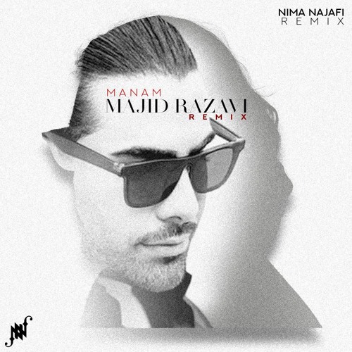 Manam - Majid Razavi - Remix