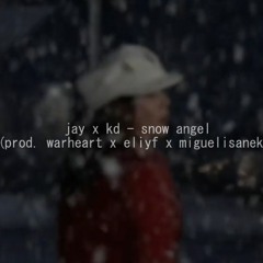 jay x kayd - snow angel