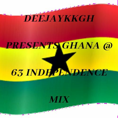 🔥GH @ 63 INDEPENDENCE MIX BY DEEJAYKKGH 🔥