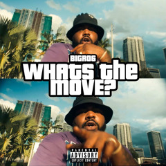 What's The Move?