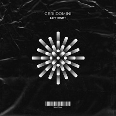 Geri Domini - Left Right - SRM059