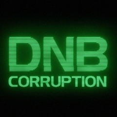 DNB Corruption Promo Mix [2019]