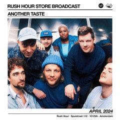 Rush Hour x VF Live 04: Another Taste (April 2024)