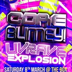 Hyper @ Core Blimey - UV Rave Explosion (08/03/2014)