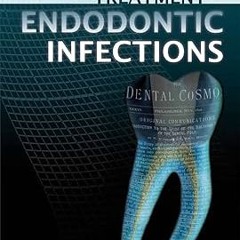 Read Books Online Treatment of Endodontic Infections By  Jose F. Siqueira Jr. (Author)  Full Books