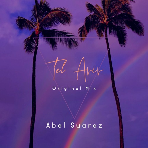 Tel Aviv - Abel Suarez