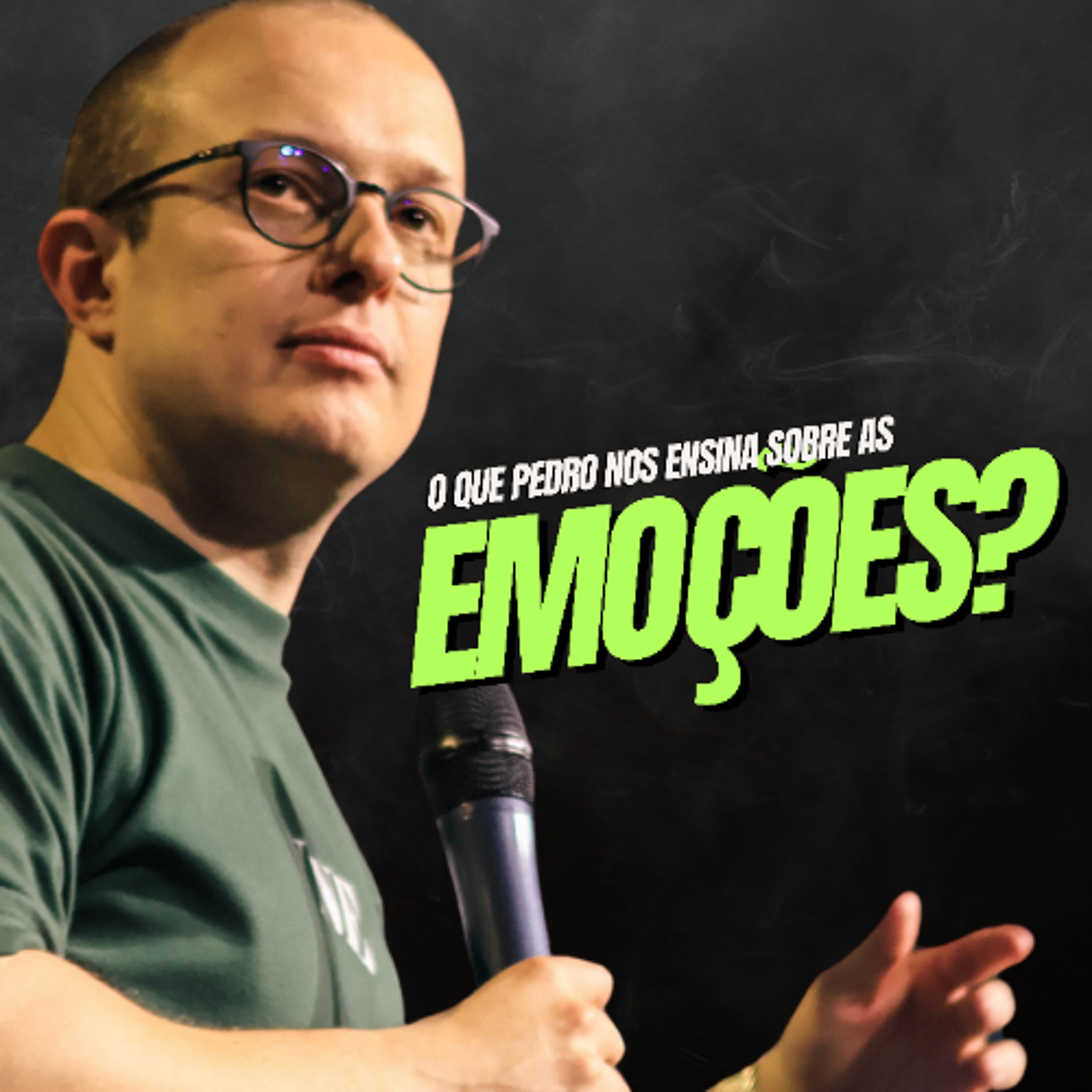 O que Pedro nos ensina sobre as emoções?