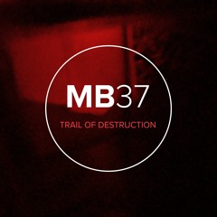 Trail of Destruction EP (Continuous Mix)