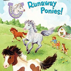 free EPUB 🖊️ Pony Scouts: Runaway Ponies! (I Can Read Level 2) by  Catherine Hapka &