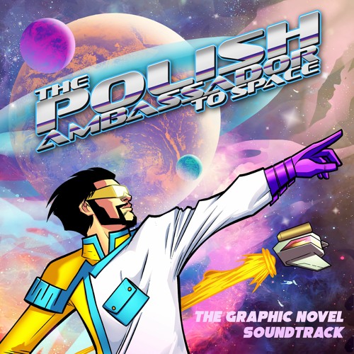 The Polish Ambassador - My Space Robes (Comic Mix)