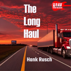 The Long Haul