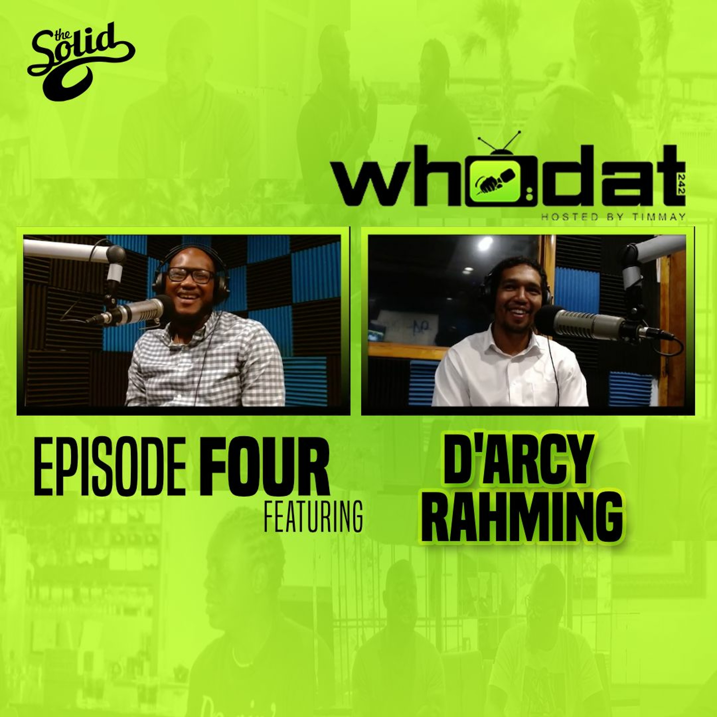 Who Dat - D'ARCY RAHMING episode artwork