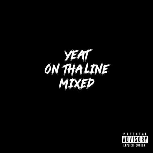 ON THA LINE [MIXED]