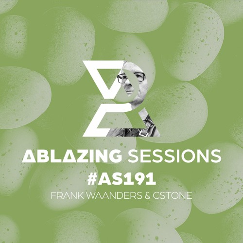 Ablazing Sessions 191 with Frank Waanders & CStone
