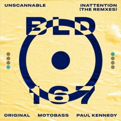 UNSCANNABLE - Inattention (MotoBass Remix)