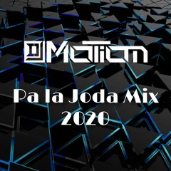 DJ Motion - Pa La Joda Mix (2020)